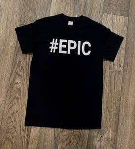 Custom Epic Lifestyle T-Shirt